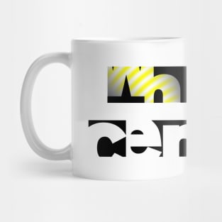 White Center - don't believe everything you read Mug